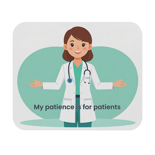 My Patience is for Patients Mouse Pad | Funny Doctor Gift | Nurse Appreciation Office Decor | Healthcare Professional Desk Accessory
