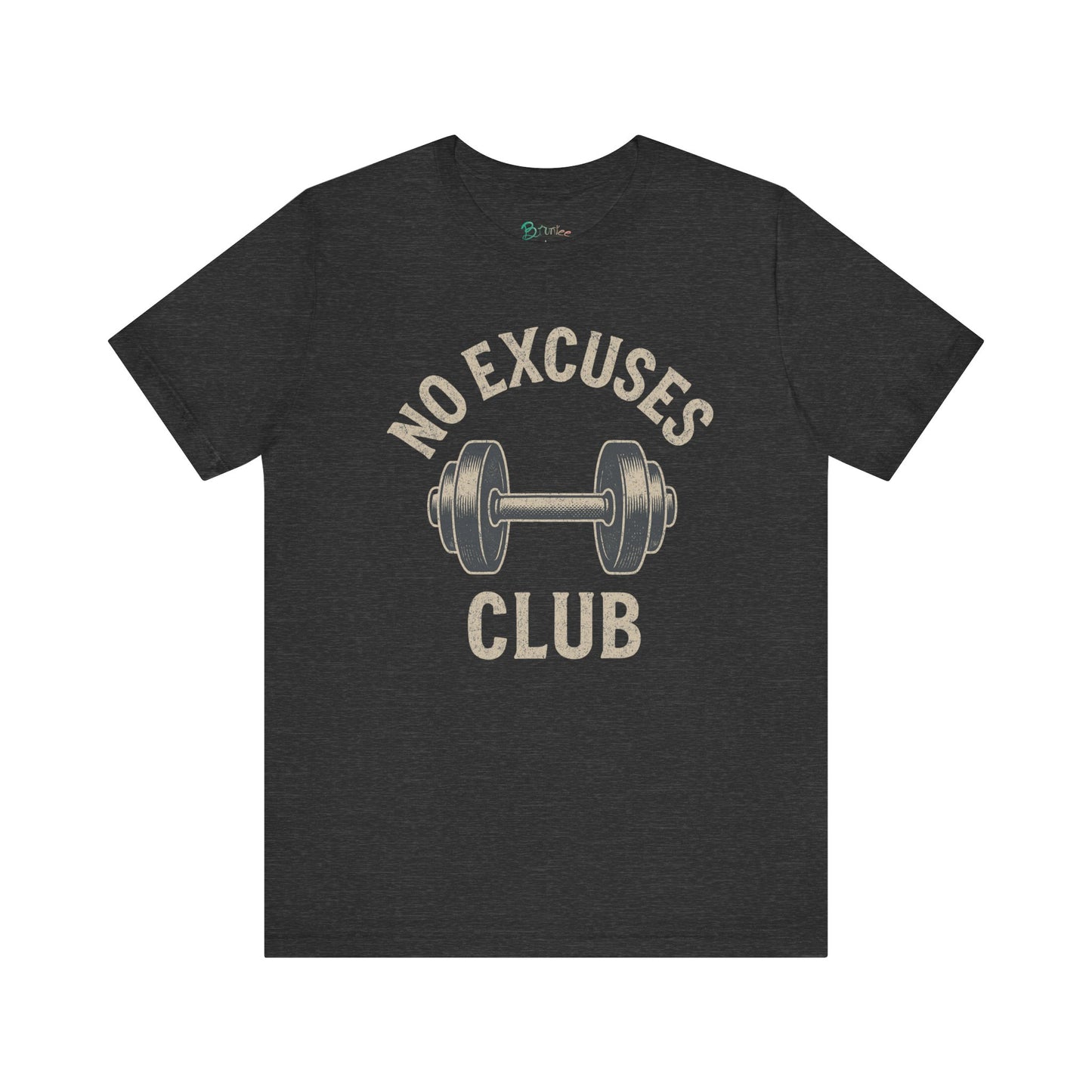 Bruntee Men's "No Excuses Club" Workout Tee | Motivational Gym Shirt, 100% Cotton