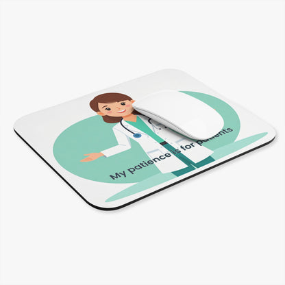 My Patience is for Patients Mouse Pad | Funny Doctor Gift | Nurse Appreciation Office Decor | Healthcare Professional Desk Accessory