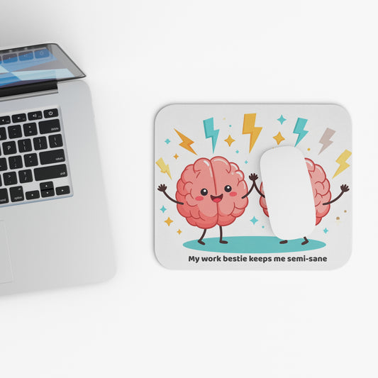 My Work Bestie Keeps Me Semi-Sane Mouse Pad | Funny Office Gift | Cute Brain Design Desk Mat | Colorful Work Decor | Gift for Coworkers