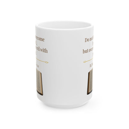 Romans 12:21 Ceramic Mug – Christian Coffee Cup, Faith Home Décor, Inspirational Gift for Him or Her