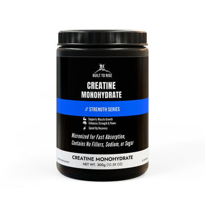 Creatine Monohydrate Supplement (300g) | Built to Rise Strength Series