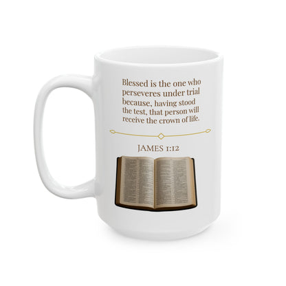 James 1:12 Ceramic Mug – Faith Inspirational Coffee Cup, Bible Verse Home Décor Gift for Him or Her
