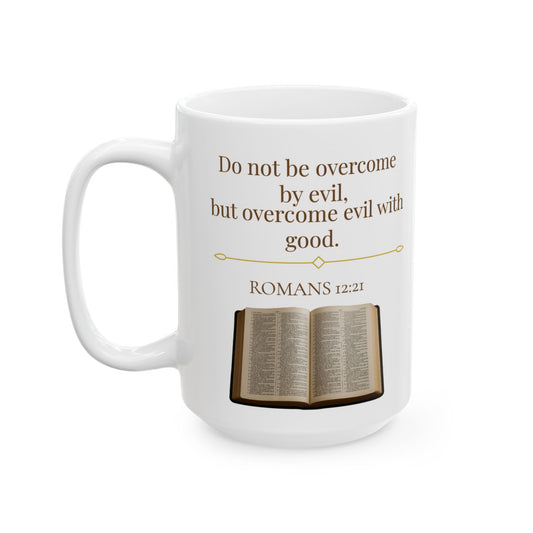 Romans 12:21 Ceramic Mug – Christian Coffee Cup, Faith Home Décor, Inspirational Gift for Him or Her